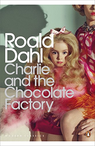 Charlie And The Chocolate Factory: Charlie And The Chocolate Factory (Penguin Modern Classics)