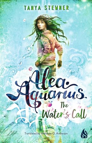 The Water'S Call: Alea Aquarius 1