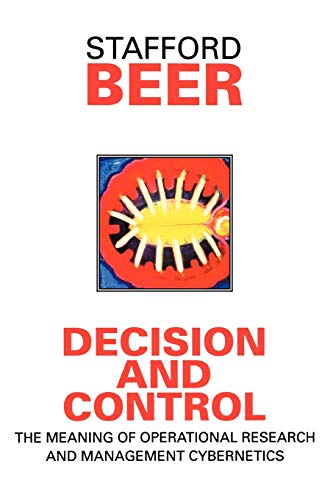 Decision And Control: The Meaning Of Operational Research And Management Cybernetics