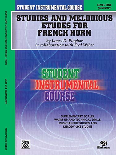 Studies And Melodious Etudes For French Horn, Level One