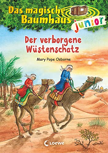 Das Magische Baumhaus Junior (Band 31) - Der Verborgene Wüstenschatz: Finde Heraus, Was Es Mit Dem Geheimnisvollen Wüstenschatz Auf Sich Hat - ... Und