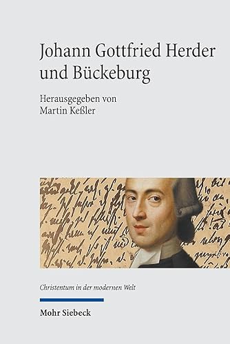 Johann Gottfried Herder Und Bückeburg: "Was Habe Ich Hier Ausgerichtet? Wessen Kann Ich Mich Rühmen?": 9