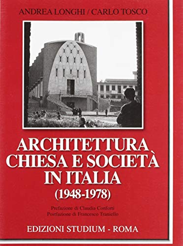 Architettura, Chiesa E Società In Italia (1948-1978)