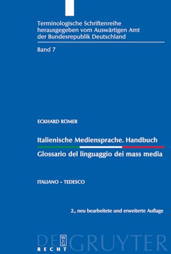 Italienische Mediensprache. Handbuch / Glossario Del Linguaggio Dei Mass Media: Italiano - Tedesco: 7