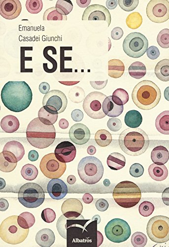 E Se...