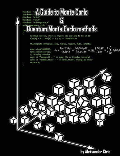 A Guide To Monte Carlo And Quantum Monte Carlo Methods: Quantum Monte Carlo: Variational And Diffusion; Mc In General; Markov Chain; Statistics; Rando