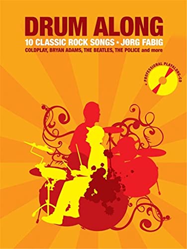 Drum Along: 10 Classic Rock Songs. Enthält Cd