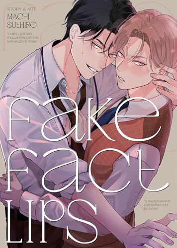 Fake Fact Lips: 1