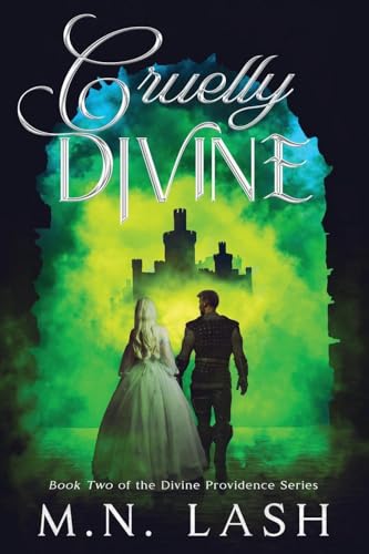 Cruelly Divine: Book Two Of The Divine Providence Series