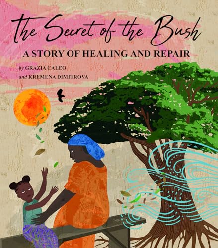 The Secret Of The Bush