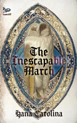 The Inescapable March