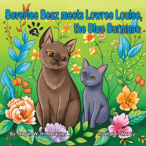 Beverlee Beaz Meets Lowree Louise, The Blue Burmese