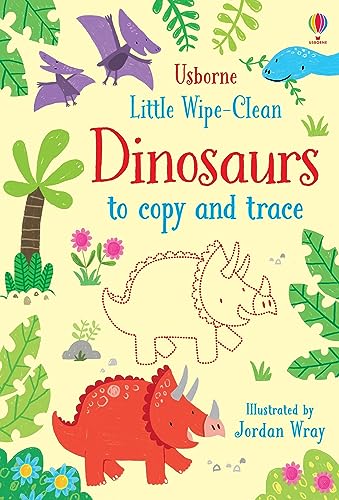 Little Wipe-Clean Dinosaurs To Copy And Trace (Little Wipe-Cleans): 1