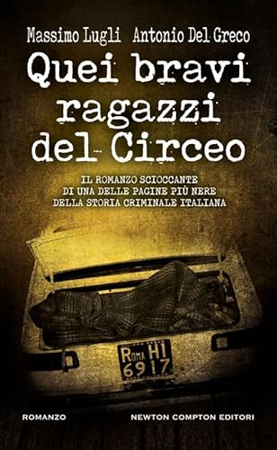 Quei Bravi Ragazzi Del Circeo