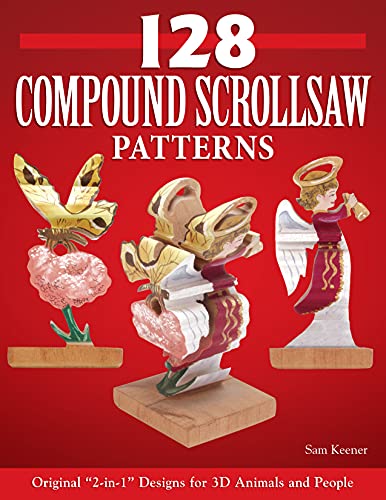 128 Compound Scroll Saw Patterns: Original 2-In-1 Designs For 3D Animals And People