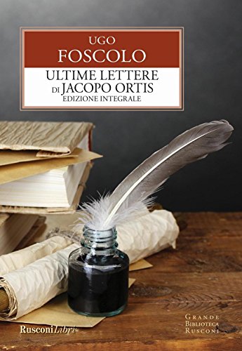 Ultime Lettere Di Jacopo Ortis