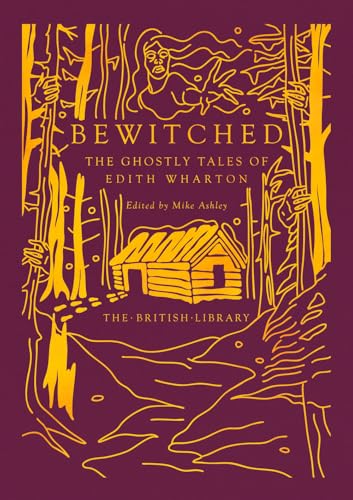 Bewitched: The Ghostly Tales Of Edith Wharton: 18