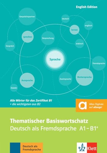 Thematischer Basiswortschatz: Deutsch Als Fremdsprache A1-B1+. Mit Übersetzungen Und Erläuterungen Auf Englisch: Deutsch Als Fremdsprache