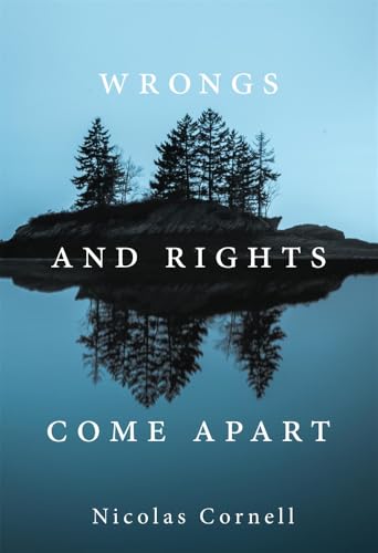 Wrongs And Rights Come Apart
