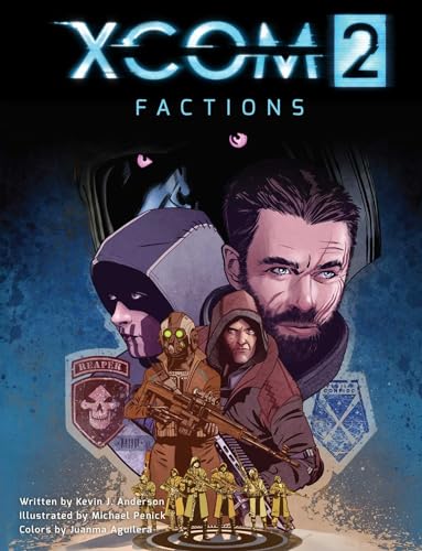 Xcom 2: Factions: Volume 1