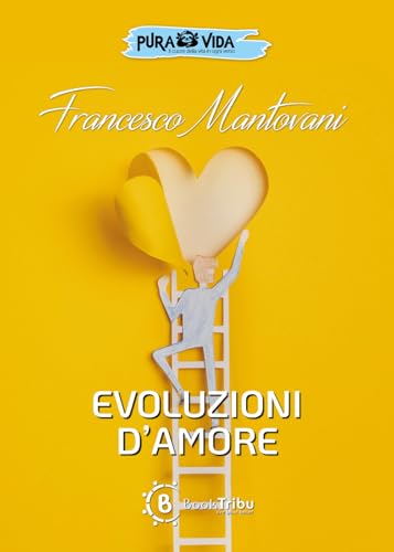 Evoluzioni D'Amore