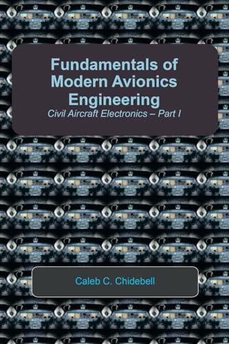 Fundamentals Of Modern Avionics Engineering: Civil Aircraft Electronics – Part I