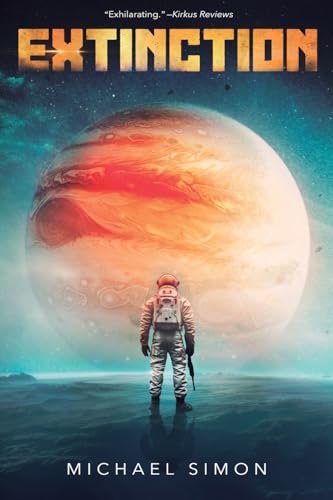 Extinction: A Military Sci-Fi Thriller