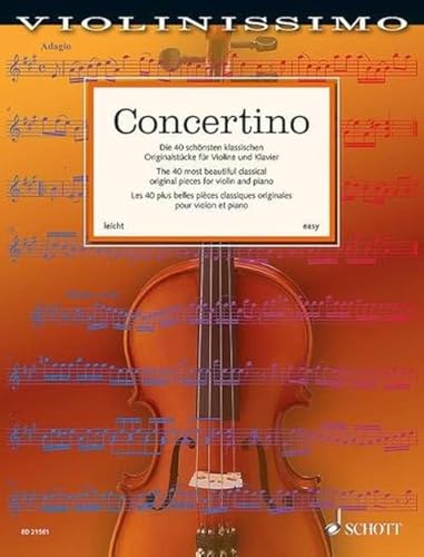 Concertino: Violin And Piano: Les 40 Plus Belles Pièces Classiques Originales Pour Violon Et Piano. Vol. 1. Violin And Piano. Partition Et Partie.: Ba