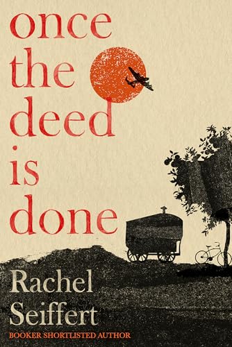 Untitled Rachel Seiffert 1: 'A Crime Novel In The Sense That To Kill A Mockingbird Is A Crime Novel. One In Which A Whole Community Is Culpable' Finan