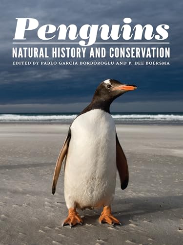 Penguins: Natural History And Conservation