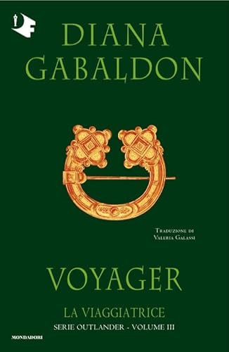La Viaggiatrice. Outlander (Vol. 3)