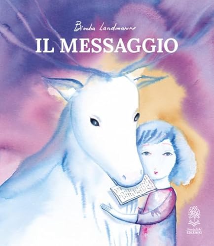 Il Messaggio. Ediz. A Colori