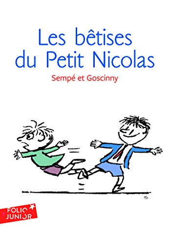 Les Betises Du Petit Nicolas: Les Histoires Inédites Du Petit Nicolas (1)