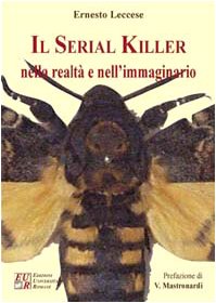 Il Serial Killer Nella Realtà E Nell'Immaginario