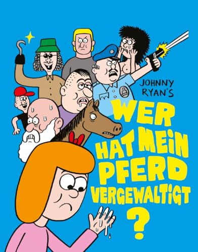 Wer Hat Mein Pferd Vergewaltigt? 1: Märchen Des Grauens