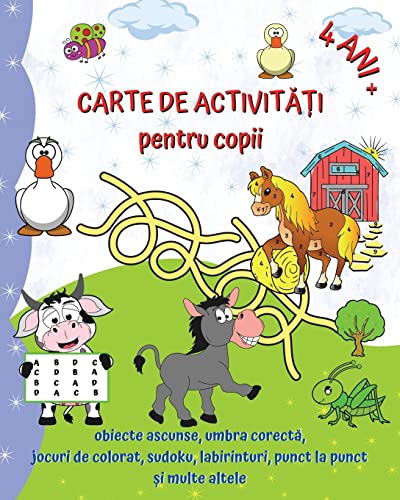 Carte De Activit¿¿I Pentru Copii 4 Ani +: Jocuri Variate, Interesante ¿I Distractive Pentru Fete ¿I B¿Ie¿I De La 4 Ani