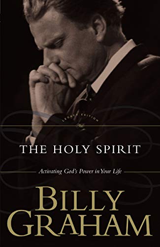 The Holy Spirit: Activating God'S Power In Your Life