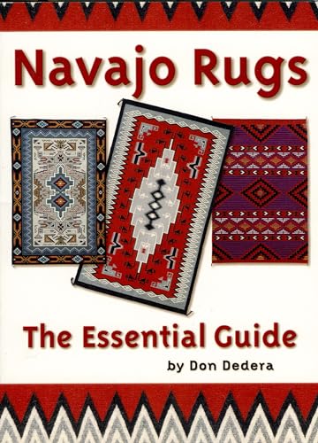 Navajo Rugs: How To Find, Evaluate, Buy, And Care For Them
