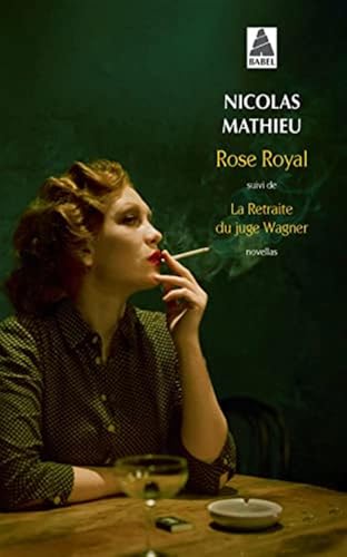 Rose Royal: Suivi De La Retraite Du Juge Wagner