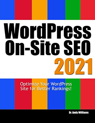 Wordpress On-Site Seo 2021: Optimize Your Wordpress Site For Better Rankings!