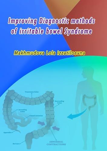 Improving Diagnostic Methods Of Irritable Bowel Syndrome