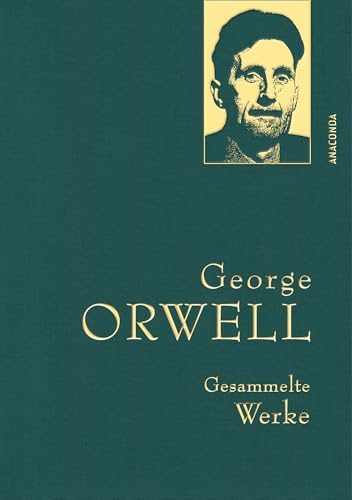 George Orwell, Gesammelte Werke: Gebunden In Feingeprägter Leinenstruktur Auf Naturpapier Mit Goldprägung: 51