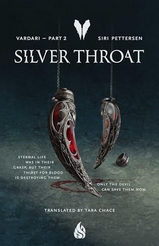 Silver Throat: Vardari Part 2