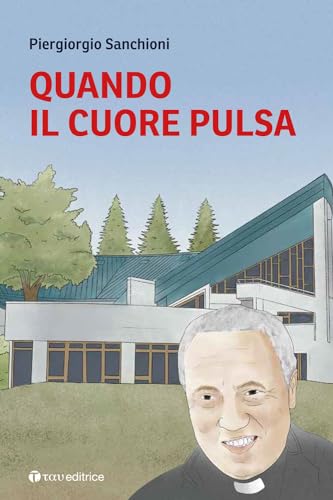 Quando Il Cuore Pulsa