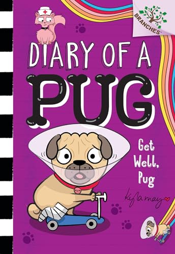 Get Well, Pug: A Branches Book