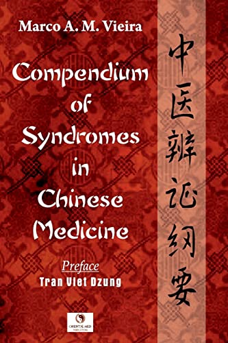 Compendium Of Syndromes In Chinese Medicine