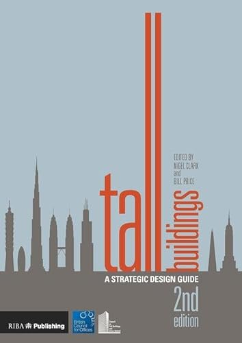 Tall Buildings: A Strategic Design Guide