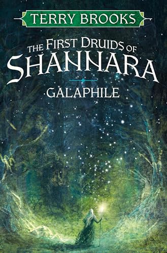 Galaphile: The First Druids Of Shannara