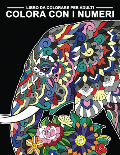 Libro Da Colorare Per Adulti: Colora Con I Numeri