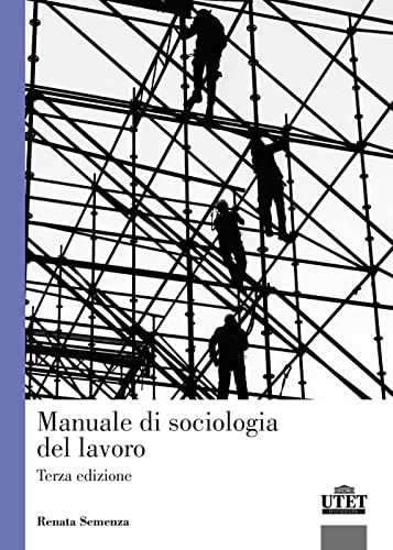 Manuale Di Sociologia Del Lavoro